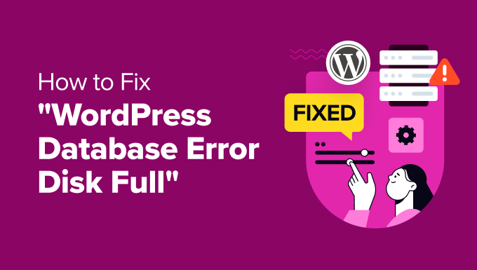 Wie man das Problem "WordPress Database Error Disk Full" behebt: Ein umfassender Leitfaden