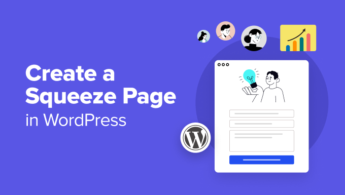 Comment créer des Squeeze Pages convertibles sur WordPress