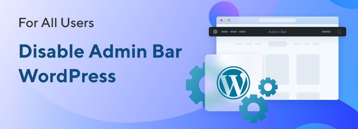 How to Hide WordPress Toolbar