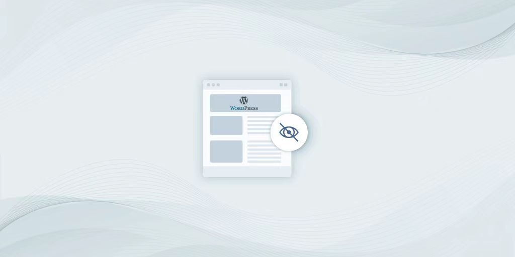 Comment masquer des pages dans WordPress : cinq méthodes pratiques et procédures détaillées