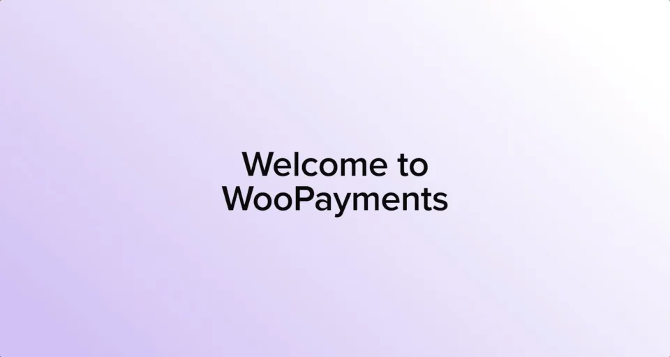 Etapas de configuração do WooPayments para iniciantes: habilite rapidamente os pagamentos on-line